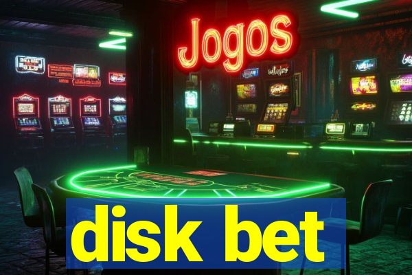 disk bet